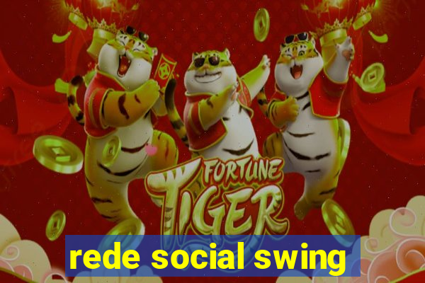 rede social swing